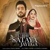 Tu Bhi Sataya Jayega - Vishal Mishra